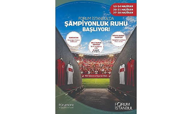  Forum İstanbul’da Dünya Kupası temalı etkinlik günleri başlıyor